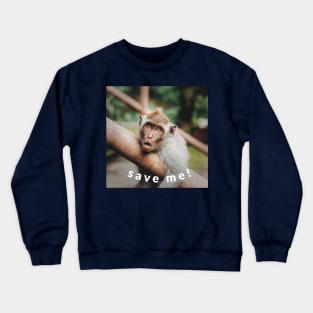 save me! Crewneck Sweatshirt